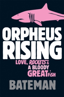 Orpheus Rising, Paperback Book Orpheus Rising, Paperback Book
