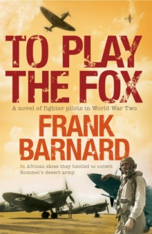 To Play the Fox, Paperback To Play the Fox, Paperback