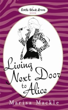 Living Next Door to Alice, Paperback Living Next Door to Alice, Paperback