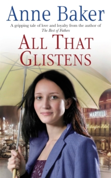 All That Glistens : A Young Girl Strives to Protect Her Father from a Troubling Future, Paperback Book All That Glistens : A Young Girl Strives to Protect Her Father from a Troubling Future, Paperback Book