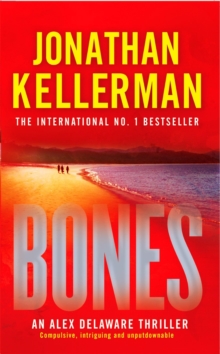 Bones (Alex Delaware Series, Book 23) : An ingenious psychological thriller, Paperback Book Bones (Alex Delaware Series, Book 23) : An ingenious psychological thriller, Paperback Book
