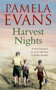 Harvest Nights : A Trust Betrayed. A Secret Laid Bare. A Family Divided., Paperback Book Harvest Nights : A Trust Betrayed. A Secret Laid Bare. A Family Divided., Paperback Book