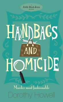 Handbags and Homicide, Paperback Book Handbags and Homicide, Paperback Book