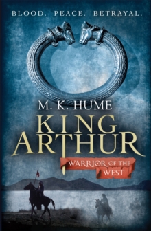 King Arthur: Warrior of the West, Paperback King Arthur: Warrior of the West, Paperback