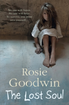 The Lost Soul : An Abandoned Child's Struggle to Find Those She Loves, Paperback Book The Lost Soul : An Abandoned Child's Struggle to Find Those She Loves, Paperback Book