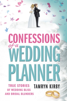 Confessions of a Wedding Planner, Paperback Book Confessions of a Wedding Planner, Paperback Book