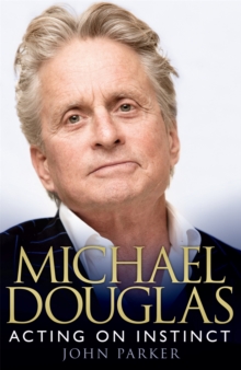 Michael Douglas : Acting on Instinct, Paperback Book Michael Douglas : Acting on Instinct, Paperback Book