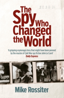 The Spy Who Changed the World, Paperback Book The Spy Who Changed the World, Paperback Book