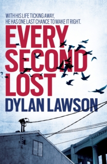 Every Second Lost, Paperback Every Second Lost, Paperback