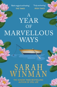 A Year of Marvellous Ways : The Richard and Judy Bestseller, Paperback Book A Year of Marvellous Ways : The Richard and Judy Bestseller, Paperback Book