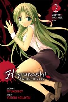 Higurashi When They Cry: Cotton Drifting Arc, Vol. 2, Paperback Book Higurashi When They Cry: Cotton Drifting Arc, Vol. 2, Paperback Book