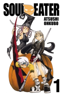 Soul Eater : v. 1, Paperback Soul Eater : v. 1, Paperback