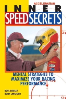Inner Speed Secrets : Mental Strategies to Maximize Your Racing Performance, Paperback Book Inner Speed Secrets : Mental Strategies to Maximize Your Racing Performance, Paperback Book