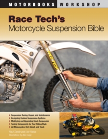 Race Tech's Motorcycle Suspension Bible, Paperback Book Race Tech's Motorcycle Suspension Bible, Paperback Book