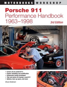 Porsche 911 Performance Handbook, 1963-1998 : 3rd Edition, Paperback Book Porsche 911 Performance Handbook, 1963-1998 : 3rd Edition, Paperback Book