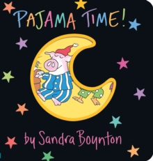 Pajama Time!, Board book Book Pajama Time!, Board book Book