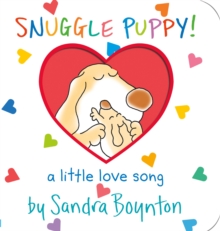 Snuggle Puppy! : (a Love Song), Board book Book Snuggle Puppy! : (a Love Song), Board book Book
