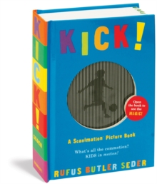 Kick!, Hardback Book Kick!, Hardback Book