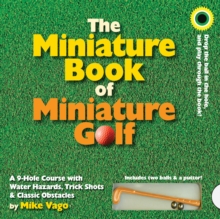 The Miniature Book of Miniature Golf, Board book Book The Miniature Book of Miniature Golf, Board book Book