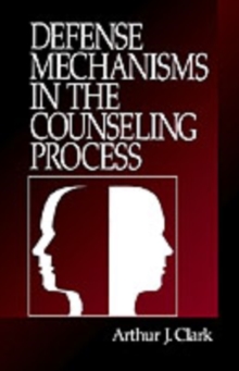 Defense Mechanisms in the Counseling Process, Paperback Book Defense Mechanisms in the Counseling Process, Paperback Book