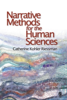 Narrative Methods for the Human Sciences, Paperback Book Narrative Methods for the Human Sciences, Paperback Book