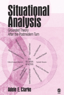 Situational Analysis : Grounded Theory After the Postmodern Turn, Paperback Book Situational Analysis : Grounded Theory After the Postmodern Turn, Paperback Book