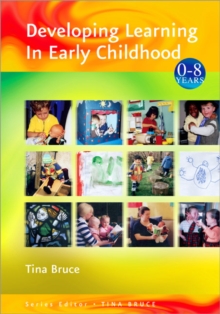 Developing Learning in Early Childhood, Paperback Book Developing Learning in Early Childhood, Paperback Book