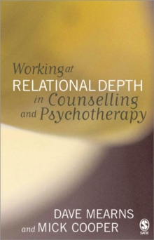 Working at Relational Depth in Counselling and Psychotherapy, Paperback Book Working at Relational Depth in Counselling and Psychotherapy, Paperback Book