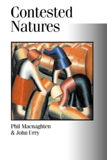 Contested Natures, Paperback Book Contested Natures, Paperback Book