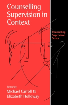Counselling Supervision in Context, Paperback Book Counselling Supervision in Context, Paperback Book