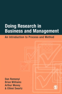 Doing Research in Business and Management : An Introduction to Process and Method, Paperback Book Doing Research in Business and Management : An Introduction to Process and Method, Paperback Book