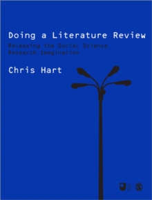Doing a Literature Review : Releasing the Social Science Research Imagination, Paperback Book Doing a Literature Review : Releasing the Social Science Research Imagination, Paperback Book