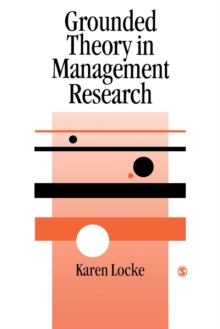 Grounded Theory in Management Research, Paperback Book Grounded Theory in Management Research, Paperback Book
