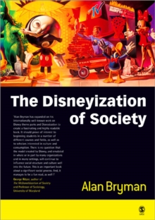 The Disneyization of Society, Paperback Book The Disneyization of Society, Paperback Book