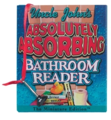 Uncle John's Ahh-inspiring Bathroom Reader, Hardback Book Uncle John's Ahh-inspiring Bathroom Reader, Hardback Book