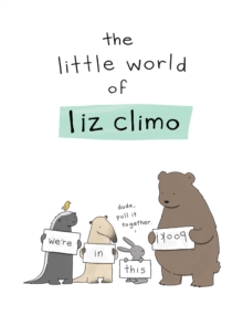 The Little World of Liz Climo, Hardback Book The Little World of Liz Climo, Hardback Book
