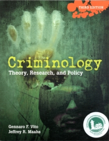 Criminology: Theory, Research, and Policy, Hardback Book Criminology: Theory, Research, and Policy, Hardback Book