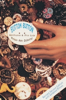 Button Button : Identification and Price Guide, Paperback Button Button : Identification and Price Guide, Paperback