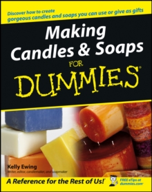 Making Candles and Soaps For Dummies, Paperback Book Making Candles and Soaps For Dummies, Paperback Book
