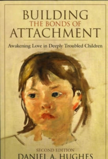 Building the Bonds of Attachment : Awakening Love in Deeply Troubled Children, Paperback Book Building the Bonds of Attachment : Awakening Love in Deeply Troubled Children, Paperback Book