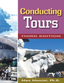 Conducting Tours : A Practical Guide, Paperback Book Conducting Tours : A Practical Guide, Paperback Book