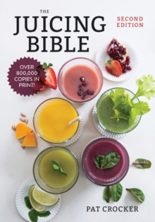 The Juicing Bible, Paperback Book The Juicing Bible, Paperback Book