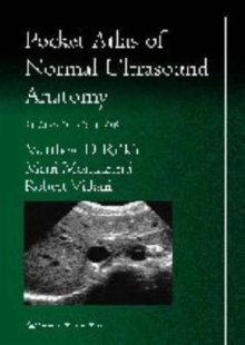 Pocket Atlas of Normal Ultrasound Anatomy, Paperback Pocket Atlas of Normal Ultrasound Anatomy, Paperback