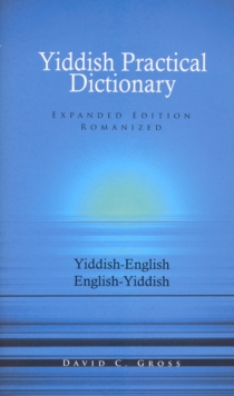 Yiddish-English / English-Yiddish Practical Dictionary, Paperback Book Yiddish-English / English-Yiddish Practical Dictionary, Paperback Book