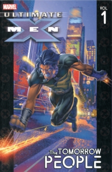 Ultimate X-men Vol.1: The Tomorrow People, Paperback Book Ultimate X-men Vol.1: The Tomorrow People, Paperback Book