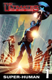 The Ultimates : Super-Human Vol. 1, Paperback The Ultimates : Super-Human Vol. 1, Paperback