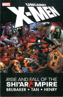 Uncanny X-men: Rise & Fall Of The Shi'ar Empire, Paperback Book Uncanny X-men: Rise & Fall Of The Shi'ar Empire, Paperback Book