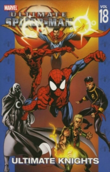 Ultimate Spider-man Vol.18: Ultimate Knights, Paperback Book Ultimate Spider-man Vol.18: Ultimate Knights, Paperback Book