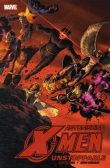 Astonishing X-Men : Unstoppable Vol. 4, Paperback Astonishing X-Men : Unstoppable Vol. 4, Paperback