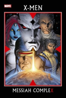 X-men: Messiah Complex, Paperback X-men: Messiah Complex, Paperback